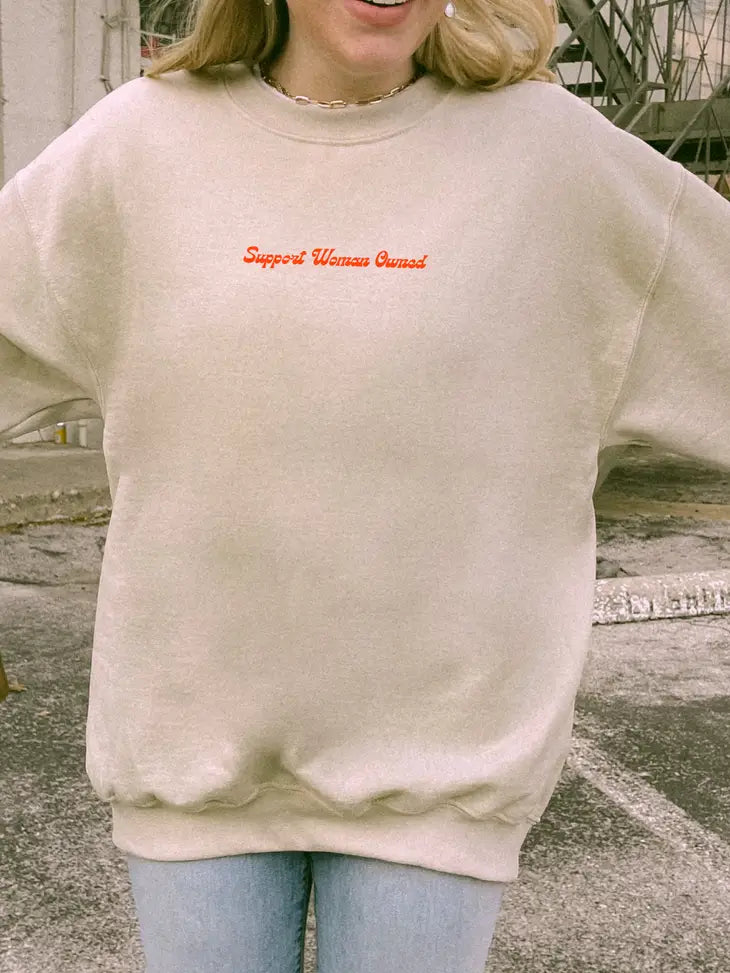 Support Woman Owned Sweatshirt